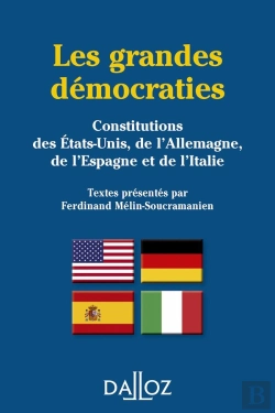 Bertrand.pt - Les Grandes Démocraties ; Constitutions Des Etats-Unis., De L'Allemagne., De L'Espagne Et De L'Italie