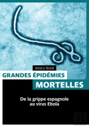 Les Grandes Epidemies Mortelles