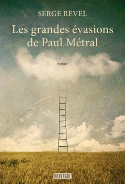 Bertrand.pt - Les Grandes Évasions De Paul Métral