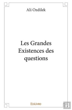 Bertrand.pt - Les Grandes Existences Des Questions