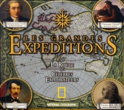 Bertrand.pt - Les Grandes Expéditions ; Sur La Route Des Célèbres Explorateurs