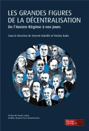 Les Grandes Figures De La Décentralisation