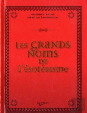 Les Grandes Figures De L'Esoterisme