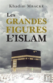 Les Grandes Figures De L'Islam