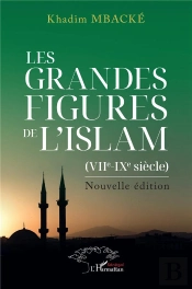 Les Grandes Figures De L'Islam (Viie Et Ixe Siecle) Nouvelle Editions