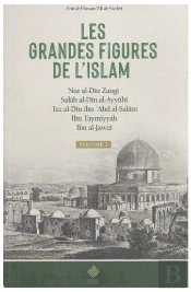 Les Grandes Figures De L'Islam Volume 2