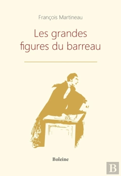 Bertrand.pt - Les Grandes Figures Du Barreau