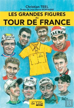 Bertrand.pt - Les Grandes Figures Du Tour De France