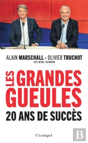 Les Grandes Gueules : 20 Ans De Succès