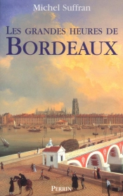 Les Grandes Heures De Bordeaux