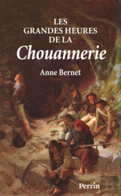 Les Grandes Heures De La Chouannerie
