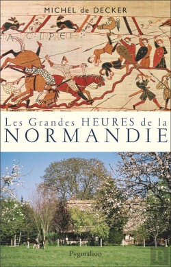 Bertrand.pt - Les Grandes Heures De La Normandie