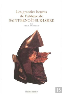 Bertrand.pt - Les Grandes Heures De L'Abbaye De Saint-Benoît