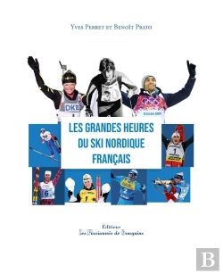Bertrand.pt - Les Grandes Heures Du Ski Nordique Français