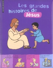 Les Grandes Histoires De Jesus