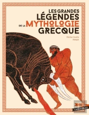 Les Grandes Légendes De La Mythologie Grecque