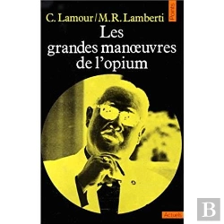 Bertrand.pt - Les Grandes Manoeuvres De L'Opium