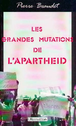 Bertrand.pt - Les Grandes Mutations De L'Apartheid