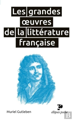Bertrand.pt - Les Grandes Oeuvres De La Littérature Française