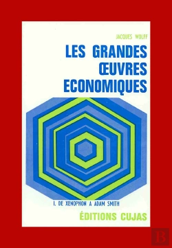 Bertrand.pt - Les Grandes Oeuvres Économiques T.1 ; De Xénophon A Adam Smith