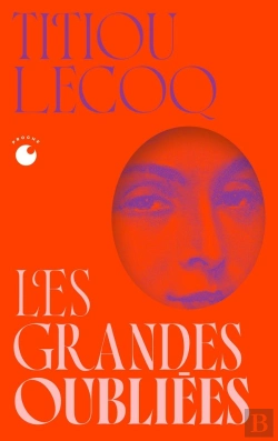 Bertrand.pt - Les Grandes Oubliées