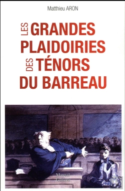 Bertrand.pt - Les Grandes Plaidoiries Des Temoins Du Barreau