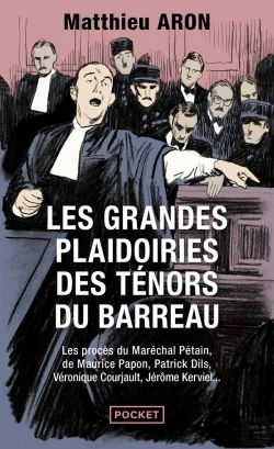 Bertrand.pt - Les Grandes Plaidoiries Des Ténors Du Barreau