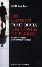 Les Grandes Plaidoiries Du Siecle