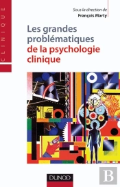 Les Grandes Problématiques De La Psychologie Clinique