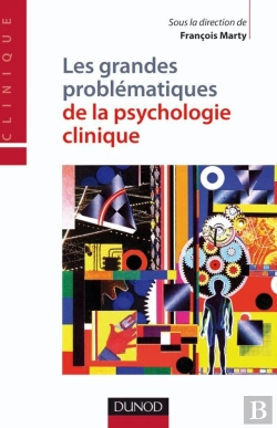 Bertrand.pt - Les Grandes Problématiques De La Psychologie Clinique