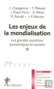 Les Grandes Questions Économiques Et Sociales T.3 ; Les Enjeux De La Mondialisation