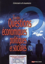 Les Grandes Questions Economiques, Politiques Et Sociales