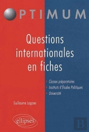 Les Grandes Questions Internationales En Fiches