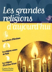 Les Grandes Religions D'Aujourd'Hui