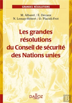 Bertrand.pt - Les Grandes Résolutions Du Conseil De Sécurité Des Nations Unies