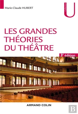 Bertrand.pt - Les Grandes Théories Du Théâtre (3e Édition)