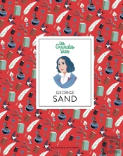 Les Grandes Vies : George Sand