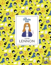 Les Grandes Vies : John Lennon