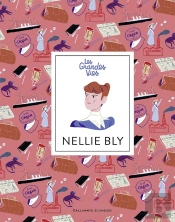 Les Grandes Vies : Nellie Bly