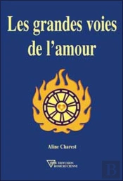 Les Grandes Voies De L'Amour