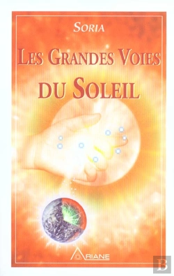 Bertrand.pt - Les Grandes Voies Du Soleil T.1