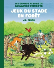 Les Grands Albums De Sylvain Et Sylvette Tome 2 : Jeux Du Stade En Forêt