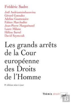 Bertrand.pt - Les Grands Arrêts De La Cour Européenne Des Droits De L'Homme (8e Édition)