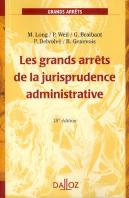 Les Grands Arrêts De La Jurisprudence Administrative (18e Édition)