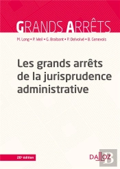 Les Grands Arrets De La Jurisprudence Administrative - 20e Ed.