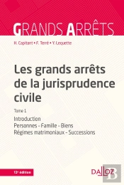 Les Grands Arrêts De La Jurisprudence Civile T.1 (13e Édition)