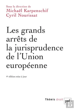 Bertrand.pt - Les Grands Arrêts De La Jurisprudence De L'Union Européenne (4e Édition)