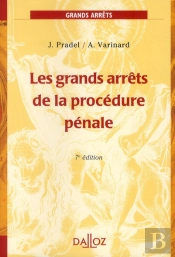 Les Grands Arrêts De La Procédure Pénale (7e Édition)