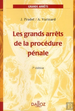 Bertrand.pt - Les Grands Arrêts De La Procédure Pénale (7e Édition)