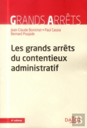 Les Grands Arrêts Du Contentieux Administratif (4e Édition)